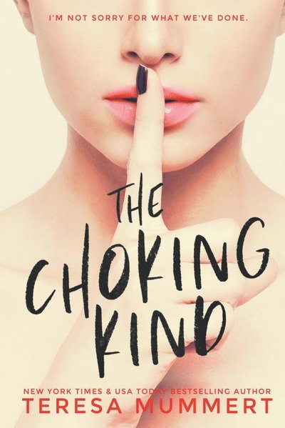 Cover for Teresa Mummert · The Choking Kind (Paperback Book) (2022)