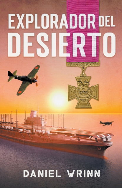 Cover for Daniel Wrinn · Explorador del Desierto (Paperback Book) (2021)