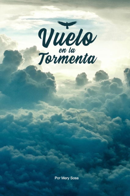 Cover for Mery Sosa · Vuelo en la Tormenta (Paperback Book) (2022)