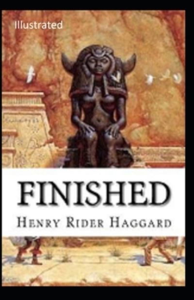 Cover for Sir H Rider Haggard · Finished Illustrated (Paperback Book) (2021)
