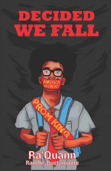 Cover for Ra'quann Randle-Bustamonte · Decided We Fall (Paperback Book) (2021)