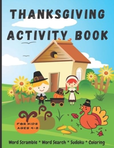 Cover for Forty Two Publishing · Thanksgiving Activity Book For Kids (Paperback Book) (2020)