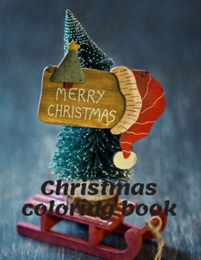 Christmas Coloring Book - Inner Voice - Books - Independently Published - 9798570161290 - November 23, 2020