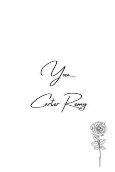 Cover for Carter Remy · You... (Paperback Book) (2020)