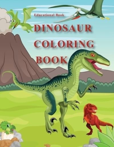 Cover for Benhq Design · Educational Books Dinosaur Coloring (Paperback Book) (2020)