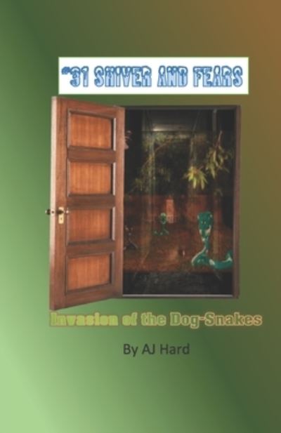 Invasion of the Dog-Snakes - Aj Hard - Libros - Independently Published - 9798596505290 - 16 de enero de 2021