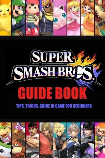 Cover for Lavonne Davis · Super Smash Bros. Guide Book (Pocketbok) (2021)