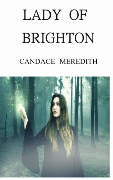 Cover for Candace Meredith · Lady of Brighton (Paperback Book) (2020)