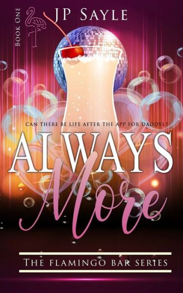 Always More - Jp Sayle - Books - Independently Published - 9798618601290 - March 4, 2020