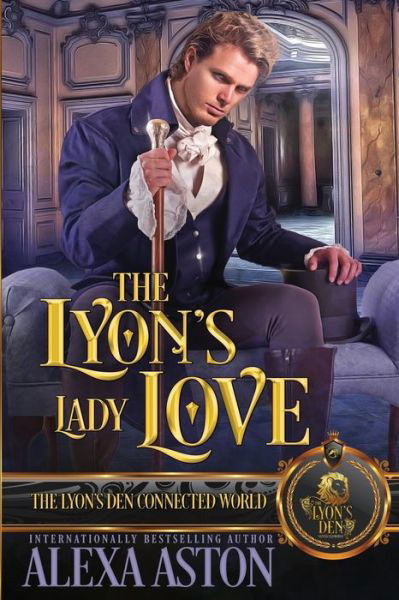 Cover for Alexa Aston · The Lyon's Lady Love (Paperback Book) (2020)