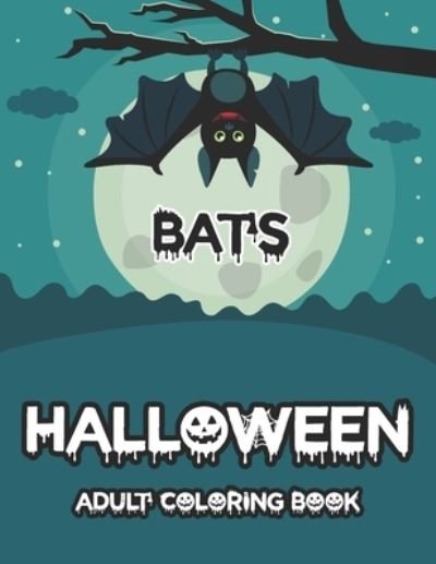 Cover for Blue Zine Publishing · Bats Halloween Adult coloring book (Pocketbok) (2020)