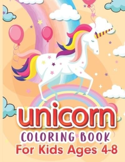 Cover for Olibia Publication · Unicorn Coloring Book For Kids Ages 4-8 (Paperback Book) (2020)