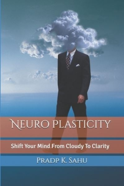 Cover for Pradp K Sahu · Neuro Plasticity (Paperback Book) (2020)