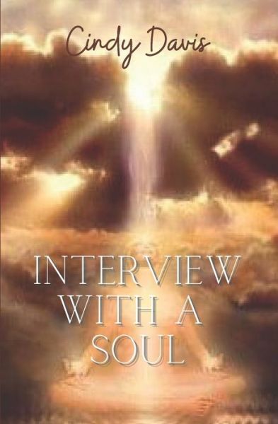 Cover for Cindy Davis · Interview with a Soul (Pocketbok) (2021)