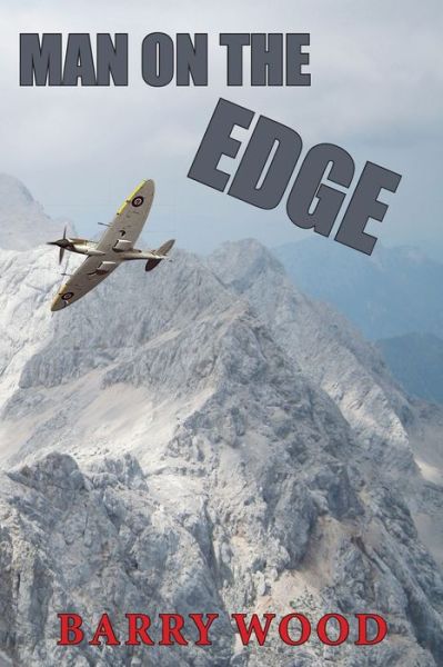 Cover for Barry Wood · Man on the Edge (Paperback Book) (2021)