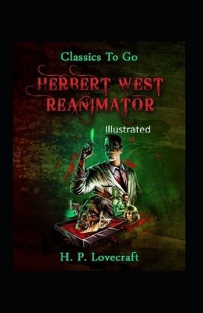 Cover for Howard Phillips Lovecraft · Herbert West Reanimator Illustrated (Taschenbuch) (2021)