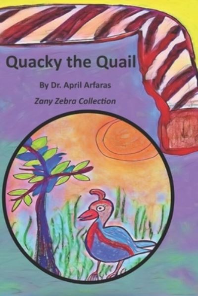 Cover for Arfaras · Quacky the Quail (Paperback Book) (2021)