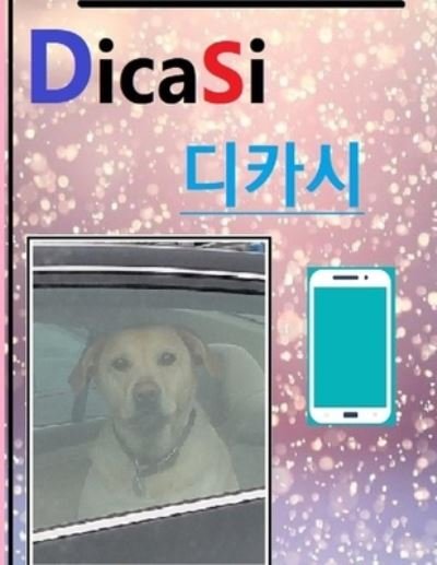 Cover for Pak Seongchoon Pak · Dicasi: Digital Camera meets poem (Pocketbok) (2022)