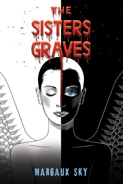Cover for Margaux Sky · The Sisters Graves (Hardcover Book) (2023)
