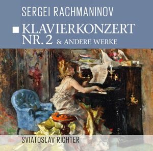 Cover for Rachmaninoff / Richter · Klavierkonzert Nr. 2 &amp; Andere Werke (CD) (2015)