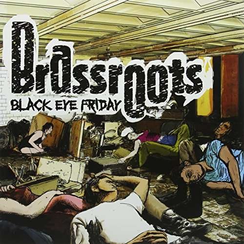 Black Eye Friday - Brassroots - Musik - SELF RELEASE - 0094922439291 - 14. oktober 2014