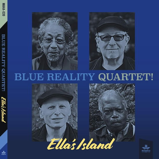 Ella's Island - Blue Reality Quartet - Musiikki - MAHAKALA MUSIC - 0195269181291 - perjantai 30. syyskuuta 2022