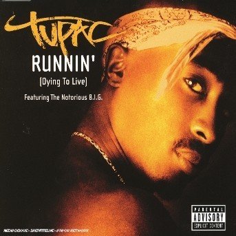 Cover for Two Pac · Runnin' (Dying to Live)-4 (SCD) (2003)