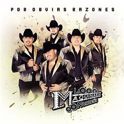 Cover for Maquinaria Nortena · Por Obvias Razones (CD) (2017)