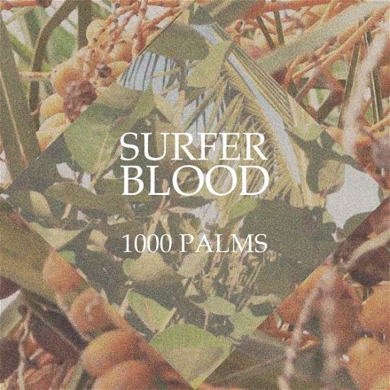 Cover for Surfer Blood · 1000 Palms (Blue Vinyl) (LP) [Coloured edition] (2015)