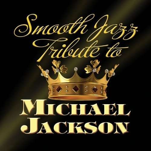 Cover for Michael Jackson · Smooth Jazz Tribute (CD) (2017)