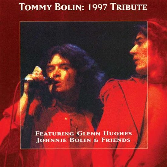 Tommy Bolin: 1997 Tribute - Tommy Bolin - Music - FRIDAY MUSIC - 0829421888291 - March 3, 2017