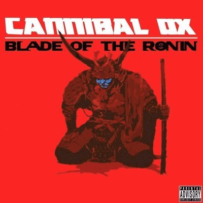 Cover for Cannibal Ox · Blade of the Ronin (2lp Red Vinyl) (LP) (2021)