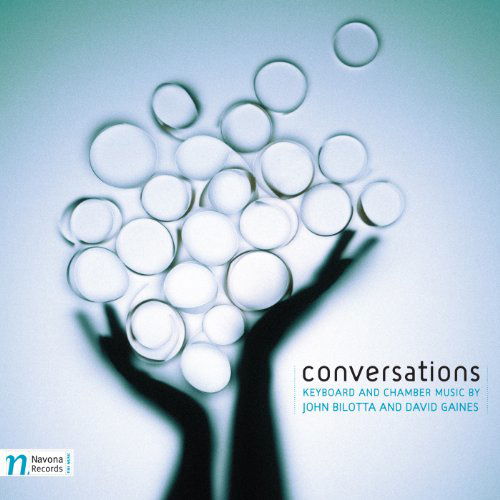 Cover for Bilotta / Gaines / Graber / Stoddard / Slovak Rso · Conversations: Keyboard &amp; Chamber Music (CD) (2010)