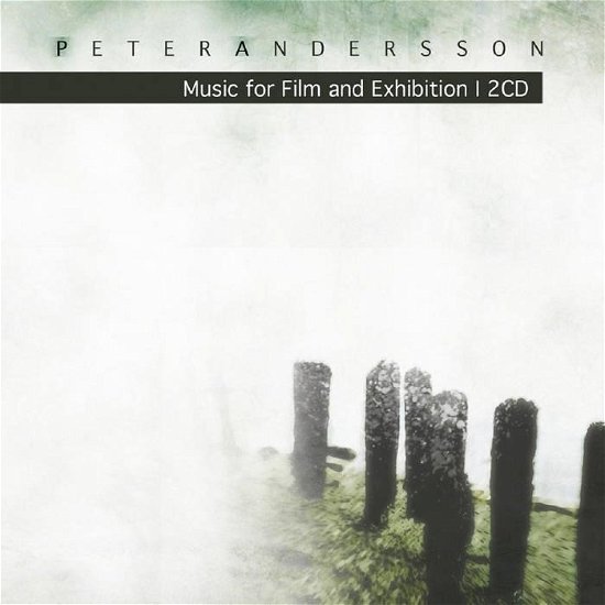 Peter Andersson · Music For Film And Exhibition I/Natura Fluxus (CD) (2011)