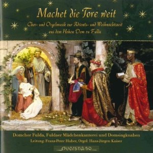 Cover for Kaiser / Fuldaer Madchenkantorei / Various · Machet Die Tore Weit (CD) (2011)