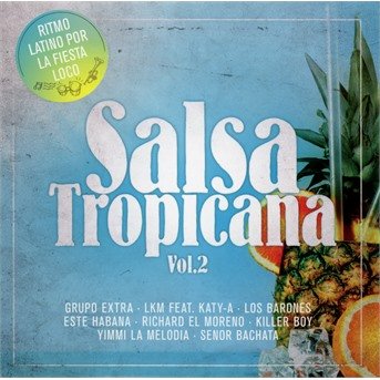 Salsa Tropicana 2 - V/A - Música - SELECTED SOUND - 4032989513291 - 6 de julio de 2017