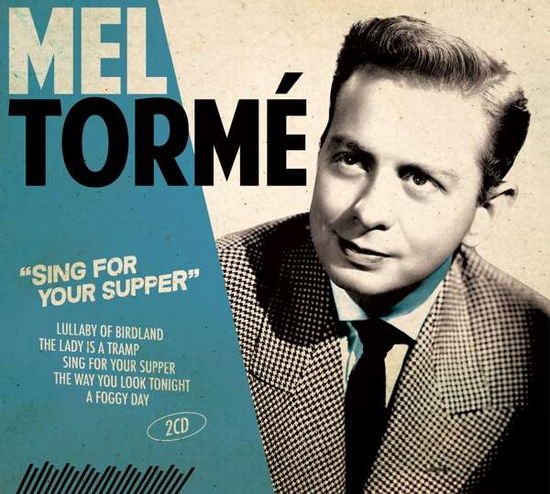 Cover for Mel Torme · Sing For Your Supper (CD) [Digipak] (2020)