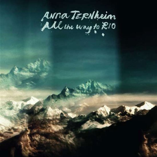 Cover for Anna Ternheim · All the Way to Rio (CD) (2017)