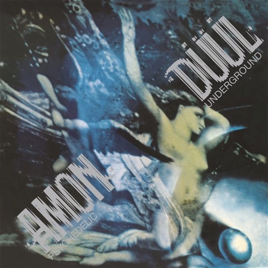 Psychedelic Underground - Amon Duul - Musique - CARGO DUITSLAND - 4059251578291 - 23 juin 2023