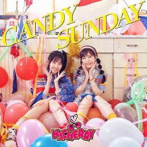Cover for Nacherry · Candy Sunday (CD) [Japan Import edition] (2022)
