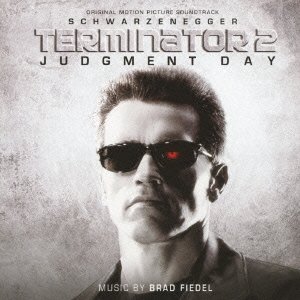 Cover for Brad Fiedel · Terminator 2 : Judgment Day (CD) [Japan Import edition] (2010)