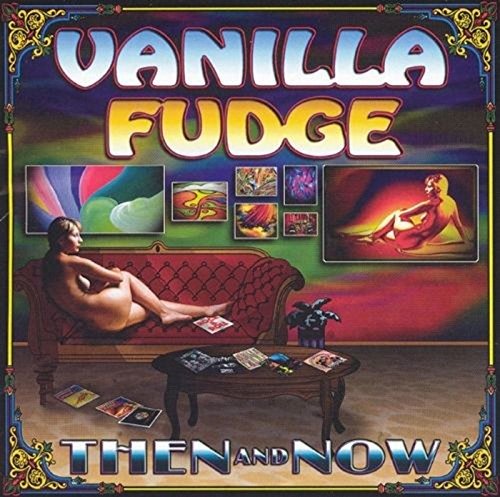Cover for Vanilla Fudge · Then and Now (CD) [Expanded, Japan Import edition] (2017)