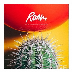 Cover for Roam · Great Heights &amp; Nosedives (CD) [Japan Import edition] (2017)