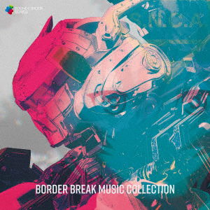 Cover for Sega Sound Team · Border Break Music Collection (CD) [Japan Import edition] (2019)