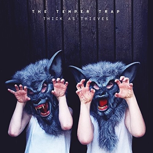 Cover for Temper Trap · Thick As Thieves (CD) (2016)