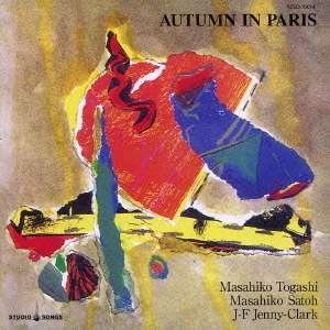 Cover for Masahiko Togashi · Paris Session-autumn in Paris (CD) [Japan Import edition] (2011)