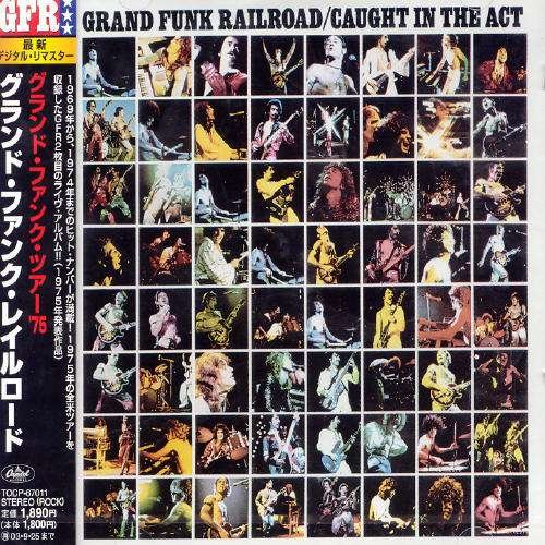 Cover for Grand Funk Railroad · Caught in Act (CD) [Bonus Tracks, Remastered edition] (2008)