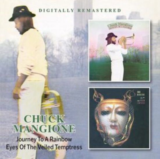 Journey To A Rainbow / Eyes Of The Veiled Temptress - Chuck Mangione - Musiikki - BGO RECORDS - 5017261215291 - perjantai 23. elokuuta 2024