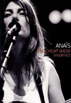 Cover for Anais · Cheap Show - Derniere Sce (DVD) (2006)