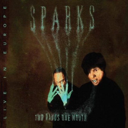 Cover for Sparks · Two Hands On Mouth (CD) (2017)